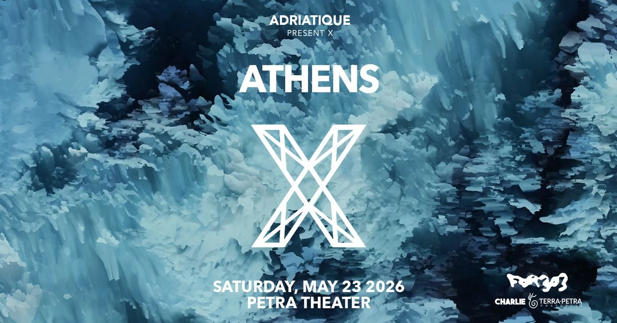 Adriatique Present "X" Athens