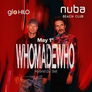 WhoMadeWho במועדון נובה ביץ'