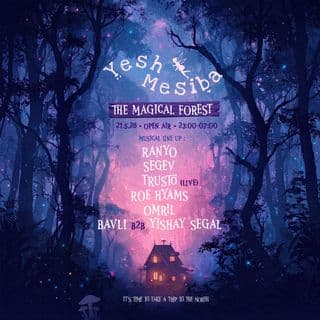 Yesh Mesiba - The Magical Forest