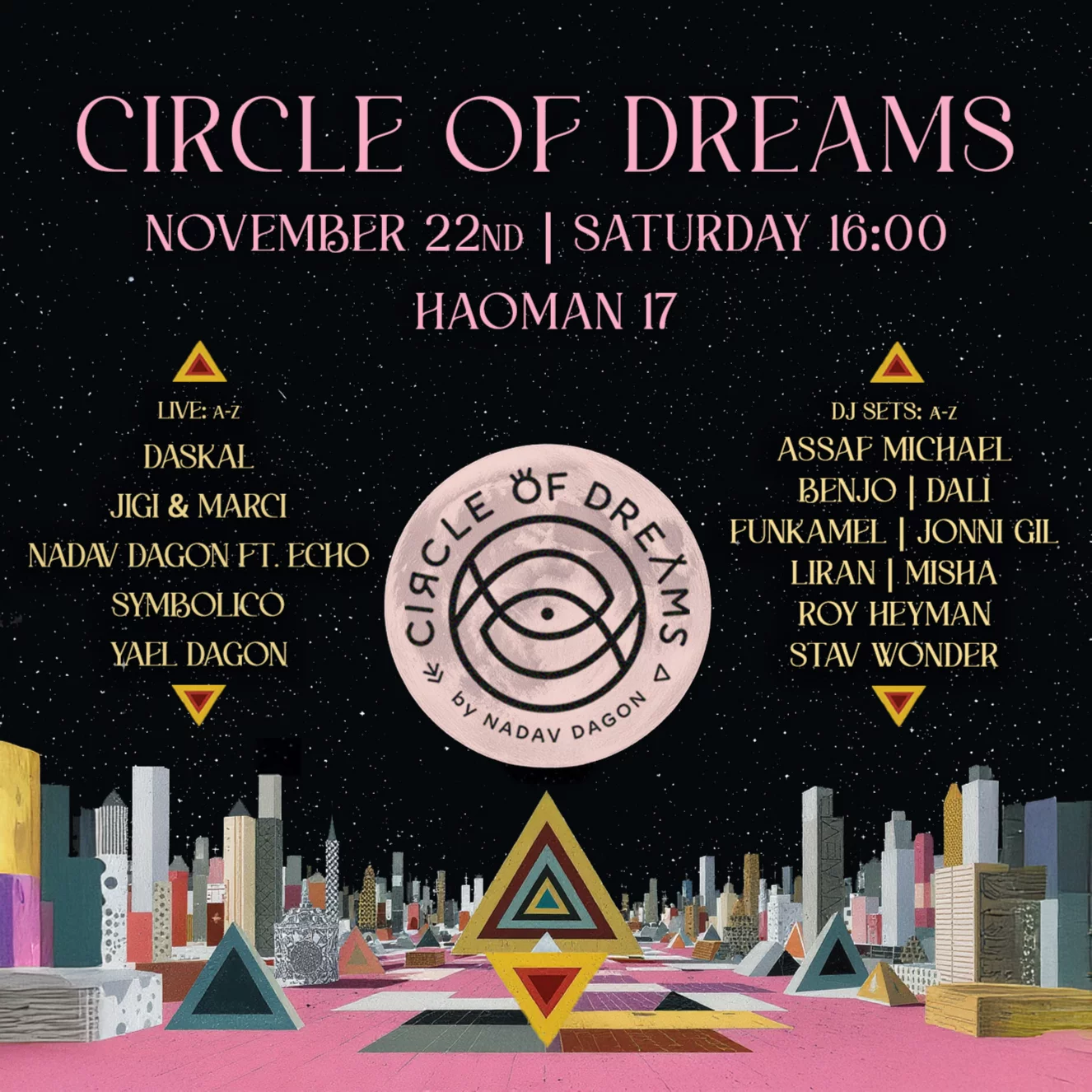 CIRCLE OF DREAMS האומן 17 & הגן האורבני