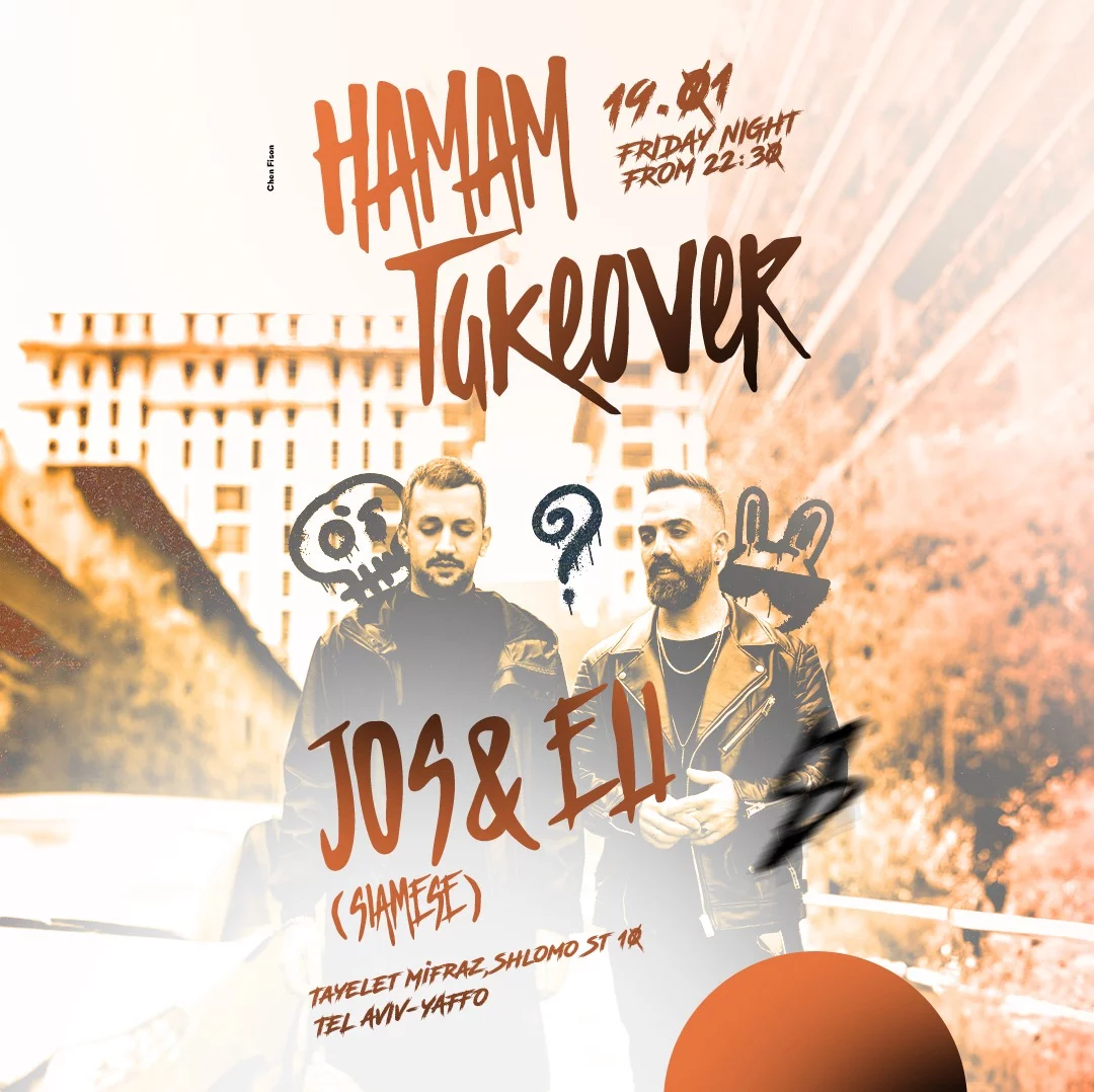 19.01 | ג'וס ואלי JOS & ELI חמאם יפו
